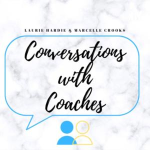 Conversations with Coaches