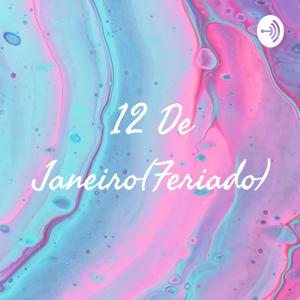 12 De Janeiro(Feriado)