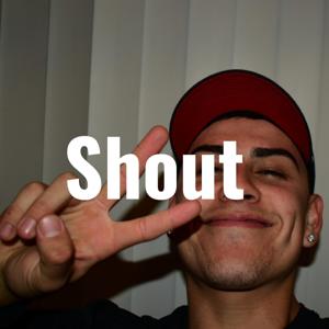 Shout