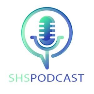 SHS Podcast