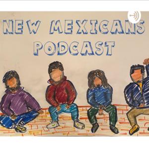 New Mexicans Podcast