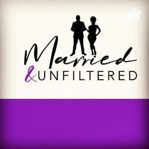 Married & Unfiltered Podcast