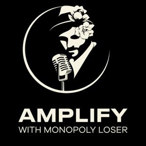 Amplify with Monopoly Loser