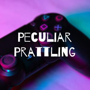 Peculiar Prattling