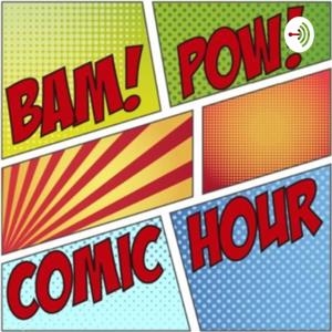 BAM POW Comic Hour