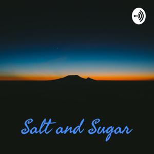 Salt and Sugar : No Borders