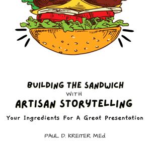 Building The Sandwich with Artisan Storytelling