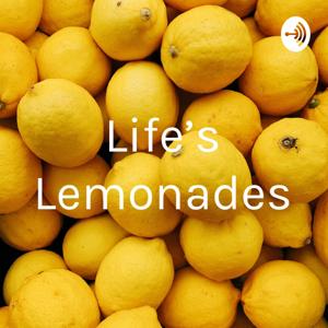 Life's Lemonades