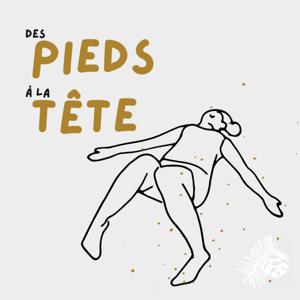 Des Pieds à la Tête