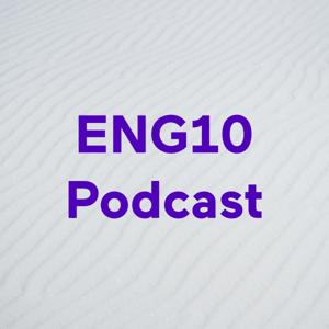 ENG10 Podcast