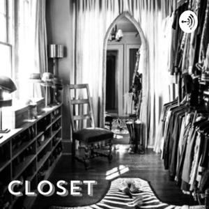 Closet (let’s try on bravery)