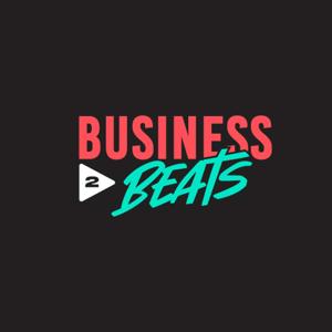 Business 2 Beats