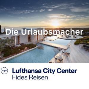 Reisepodcast Die Urlaubsmacher mit aussergewöhnlichen Reiseprofis von Fides Reisen by Die Urlaubsmacher - von Fides Reisen Lufthansa City Center Berlin