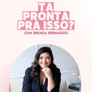 Tá pronta pra isso?