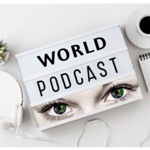 WORLD PODCAST By Kevin dp World