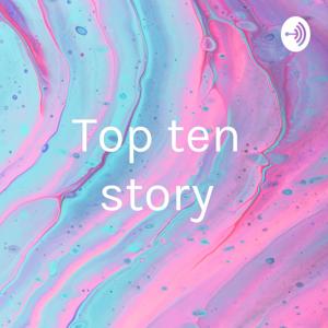 Top ten story