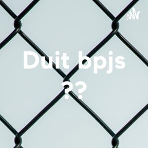 Duit bpjs ??