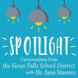 Spotlight: Conversations From the Sioux Falls School District