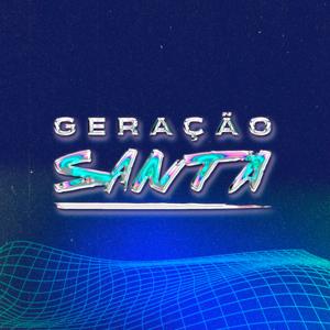 IVPT - Conferência Geração Santa