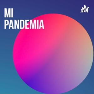 Mi pandemia