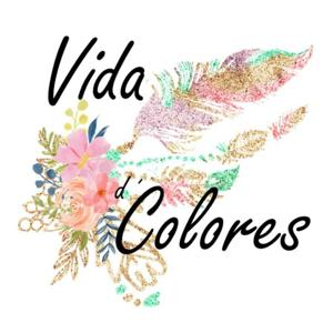 Vida de Colores by Kaly Tlapanco