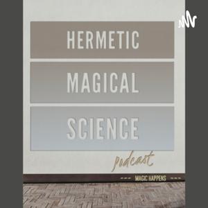 Hermetic Magical Science