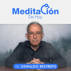 Meditación De Hoy - Oswaldo Restrepo RSC