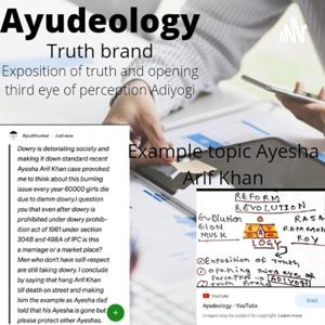 Ayudeology:- Social Engineering and truth brand