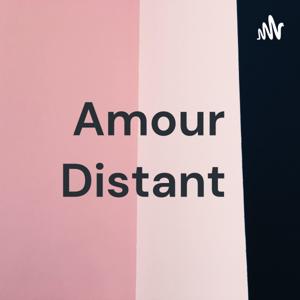 Amour Distant