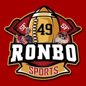 Ronbo Sports The 49ers Truth Podcast