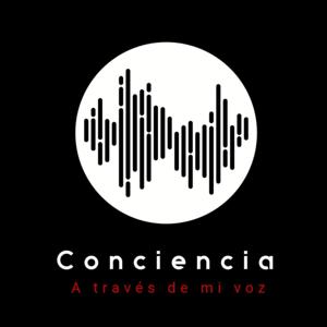 Conciencia a través de mi voz