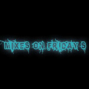 Mix On Friday's