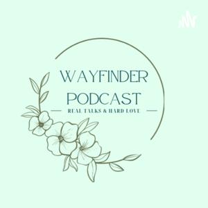 Wayfinder Podcast