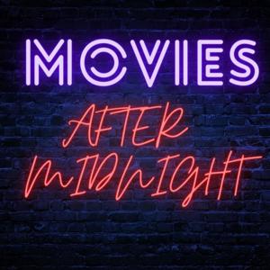 Movies After Midnight