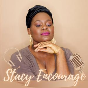 Stacy Encourage