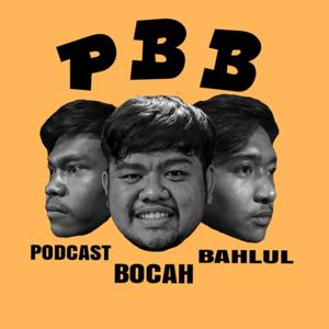 PODCAST BOCAH BAHLUL