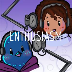 ENTHUSIASM