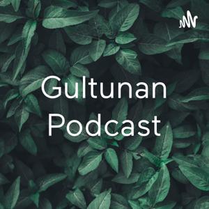 Gultunan Podcast