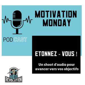 Avancer vers ses Objectifs - Etonnez vous