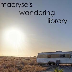 Maeryse's Wandering Library