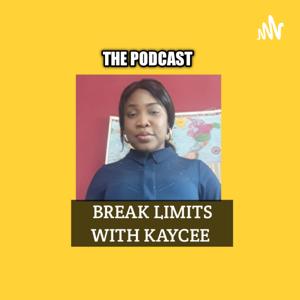 Break limits with Kaycee