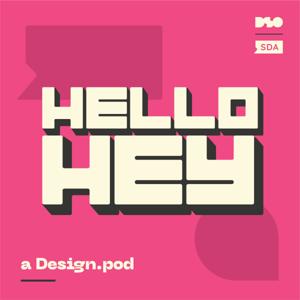 HELLOHEY: a Design.pod