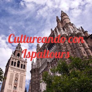 Cultureando con Ispaltours