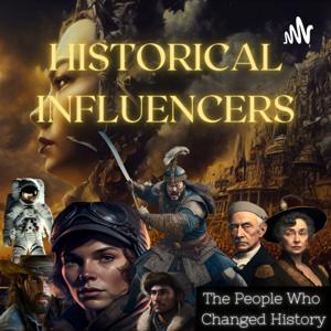 Historical Influencers