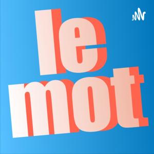 Le Mot