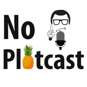 NoPlotcast