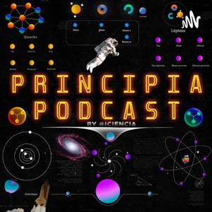 Principia Podcast by @iciencia