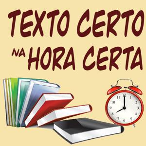 TEXTO CERTO na HORA CERTA