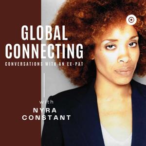 Global Connecting with Nyra Constant