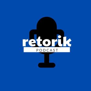 Retorik Podcast